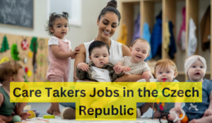 Care Takers Jobs in the Czech Republic